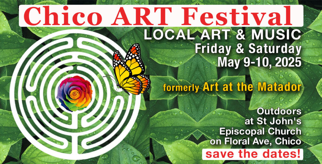 Chico ART Festival 2025 - Save the Dates